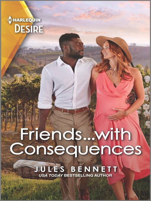 Title details for Friends...with Consequences by Jules Bennett - Available